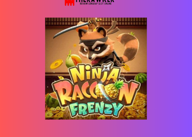 Ninja Racoon Frenzy: Slot Online Bertema Ninja dari PG Soft