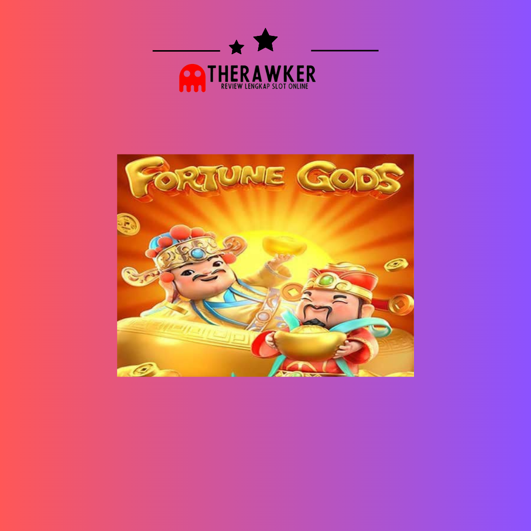 Memperkenalkan Game Slot Online “Fortune Gods” dari PG Soft