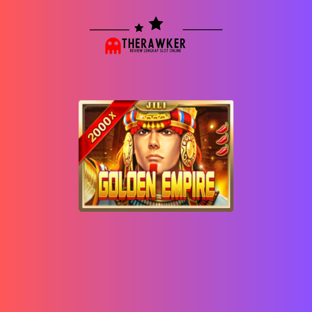 Kekayaan Slot Online: Golden Empire oleh Jili Gaming