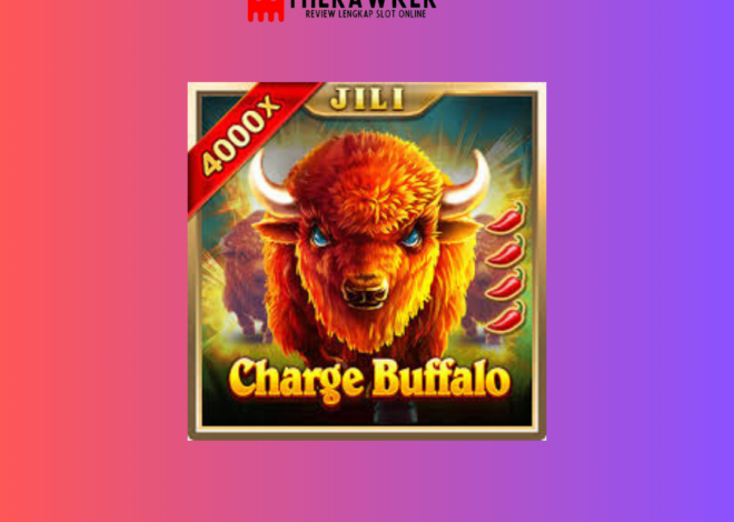 Petualangan di Slot Online: Charge Buffalo oleh Jili Gaming