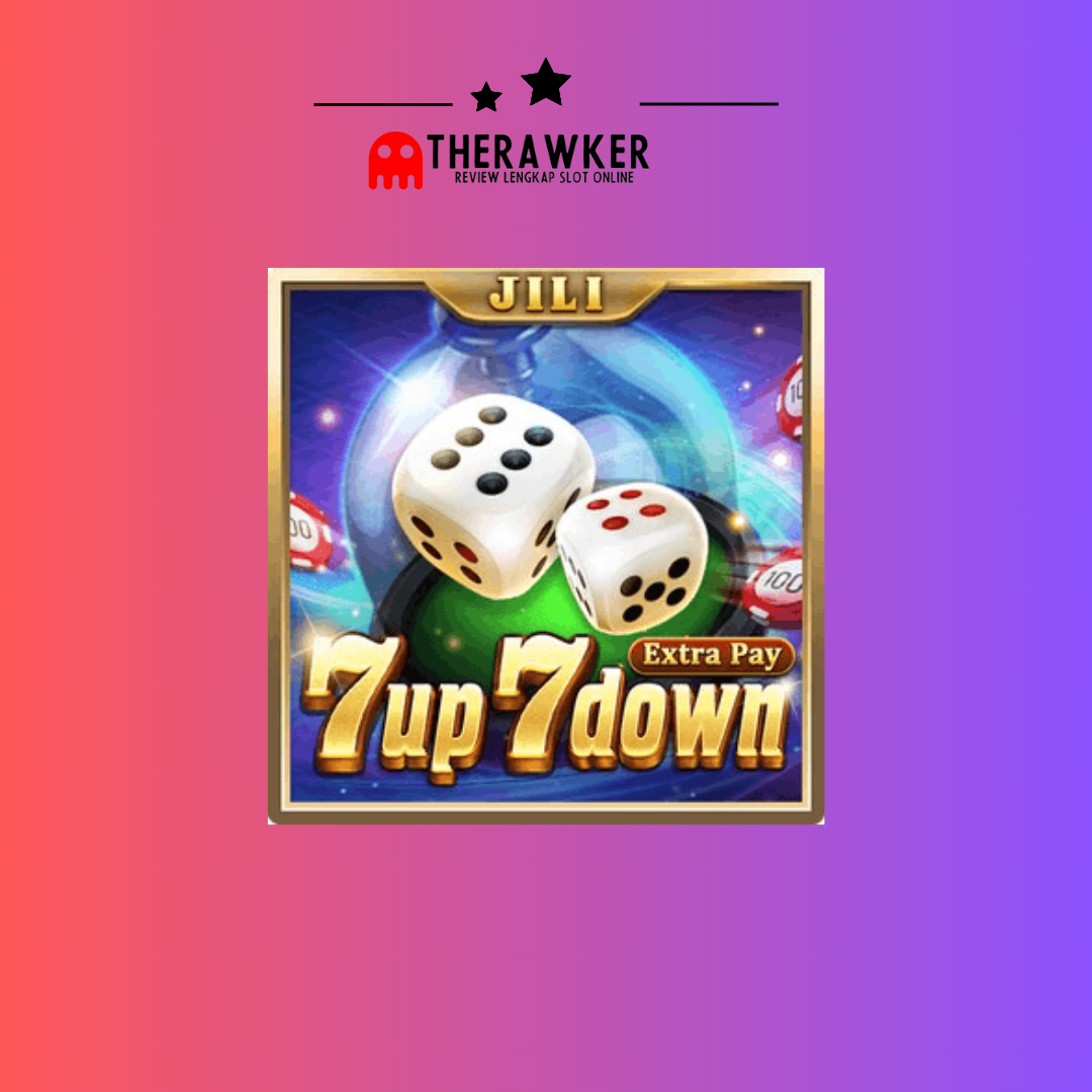 Kemenangan dengan 7 Up 7 Down: Slot Online dari Jili Gaming