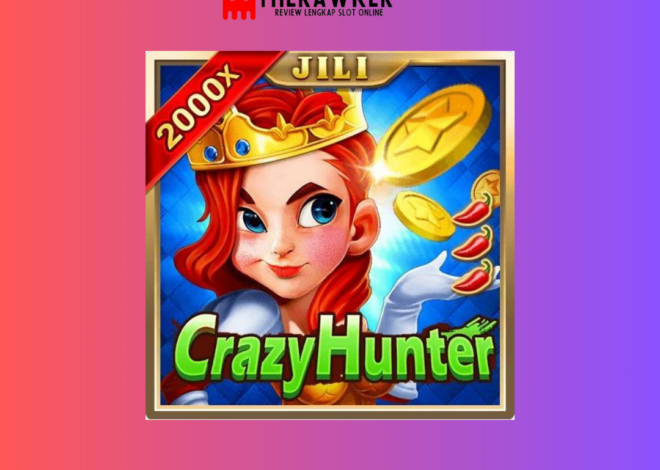 Seru dengan Crazy Hunter: Slot Online dari Jili Gaming