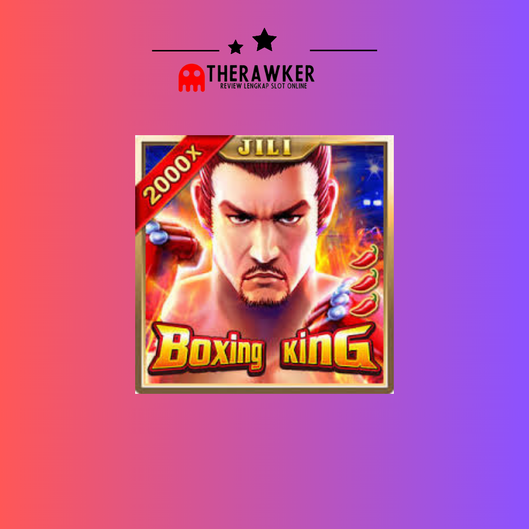 Raja Ring dengan Boxing King: Slot Online dari Jili Gaming