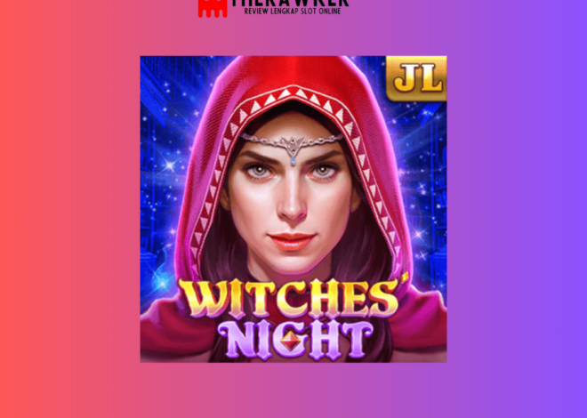 Witches Night: Menyambut Malam yang Misterius dalam Slot Online