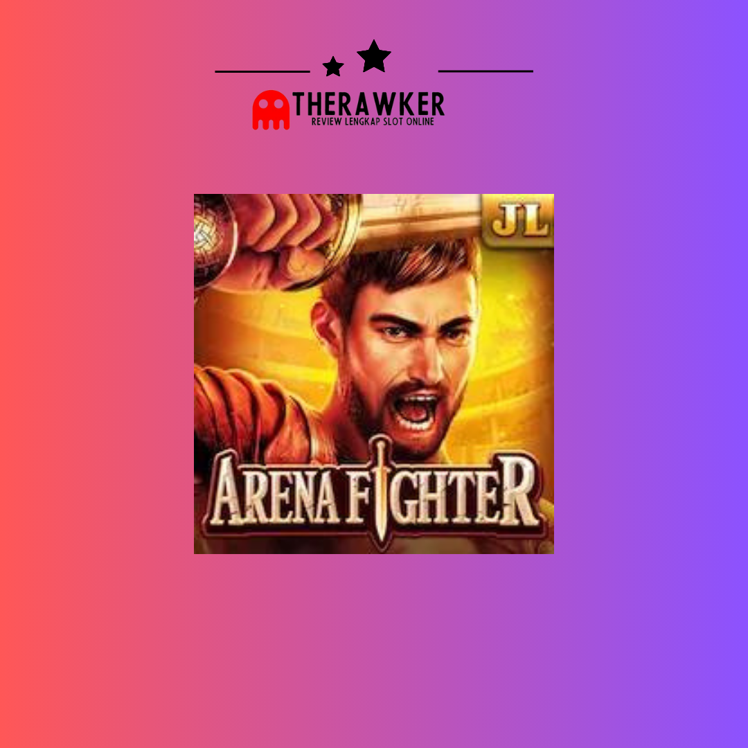 Arena Fighter: Pertempuran Epik dalam Dunia Slot Online