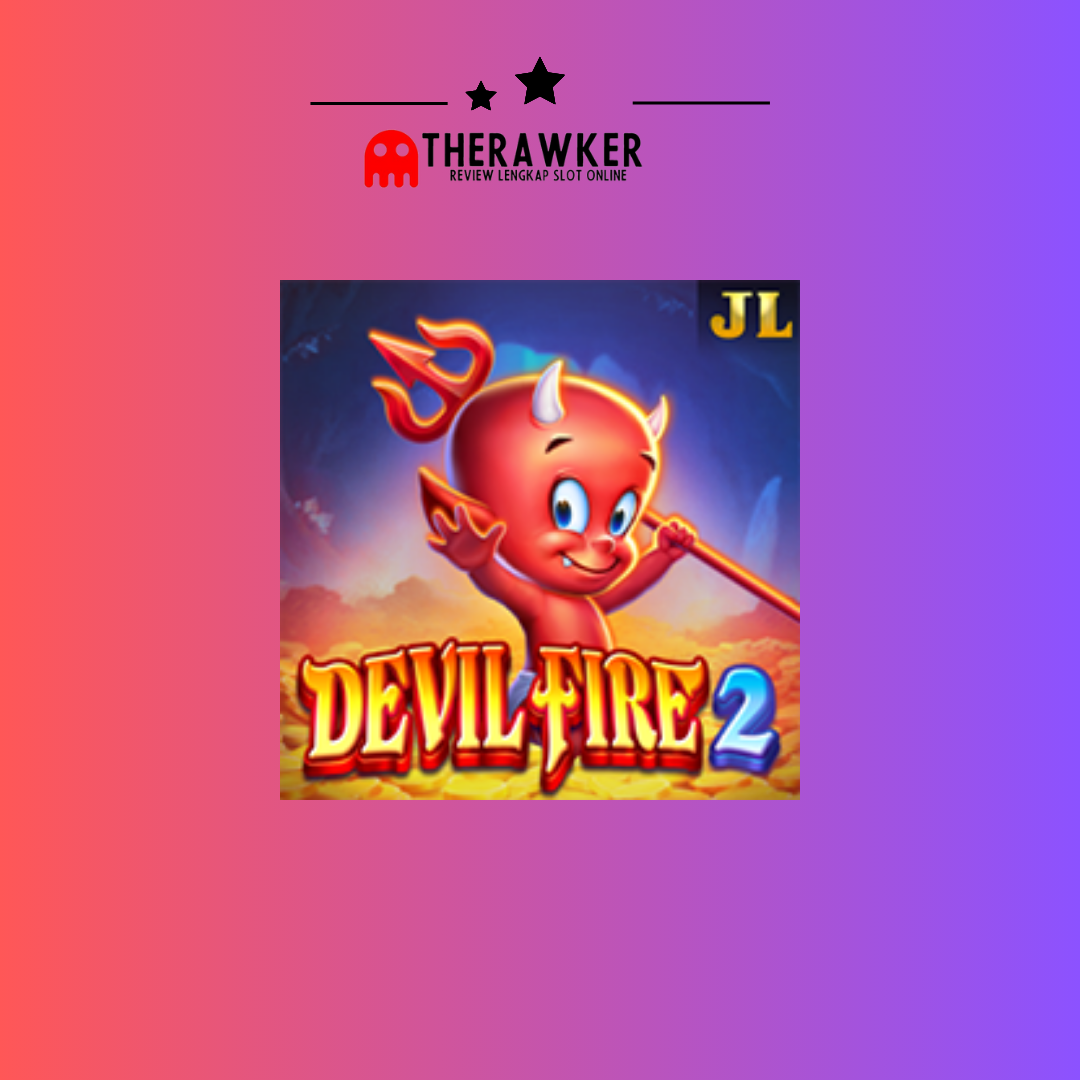 Devil Fire 2: Menantang Api Iblis dalam Slot Online