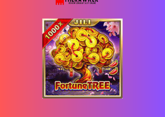 Fortune Tree: Menggapai Keberuntungan dalam Dunia Slot Online