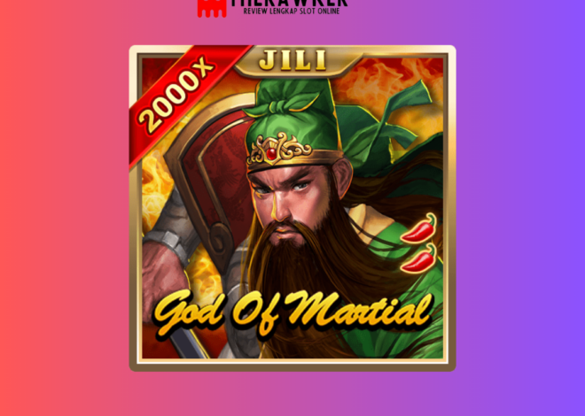 God of Martial: Dunia Kungfu Game Slot Online dari Jili Gaming