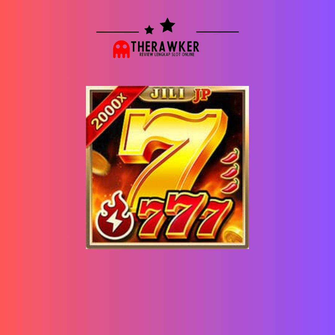 Seven Seven Seven: dalam Game Slot Online dari Jili Gaming