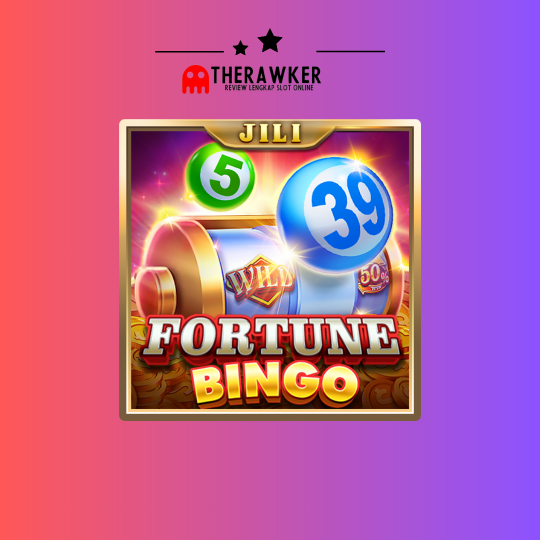 Fortune Bingo: Keseruan Bingo Game Slot Online dari Jili Gaming