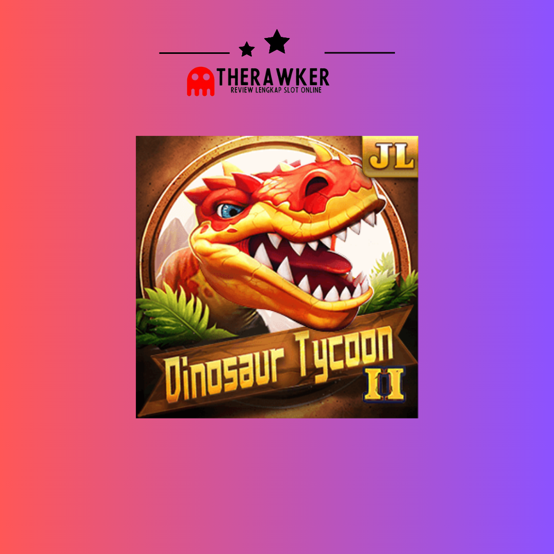 Dinosaur Tycoon 2: dalam Game Slot Online dari Jili Gaming