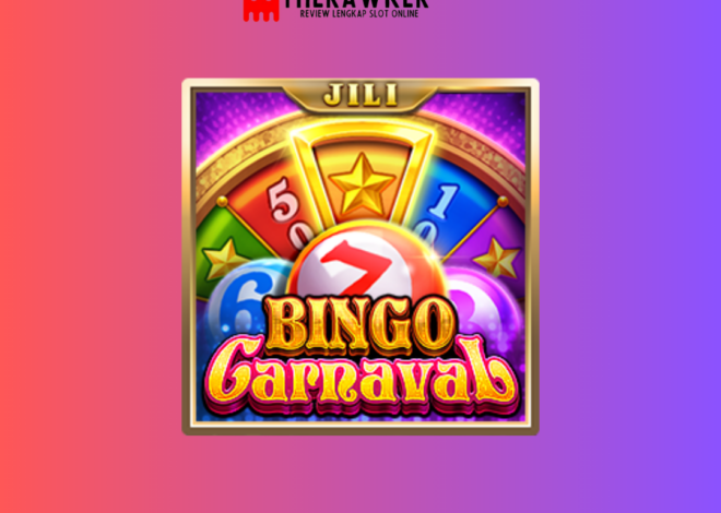 Bingo Carnaval: Kemenangan Game Slot Online dari Jili Gaming