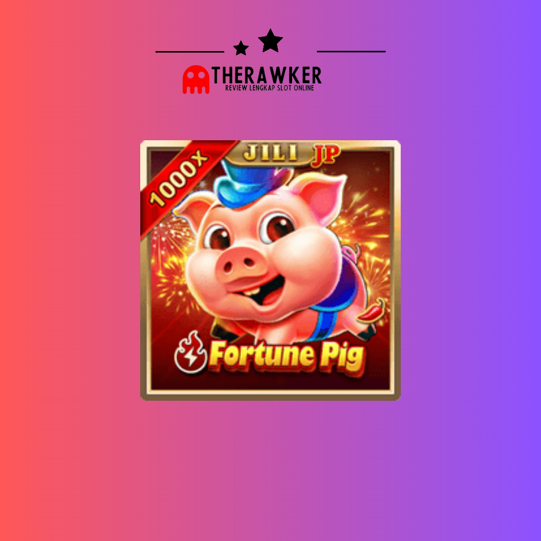 Fortune Pig: Kebahagiaan dalam Game Slot Online dari Jili Gaming