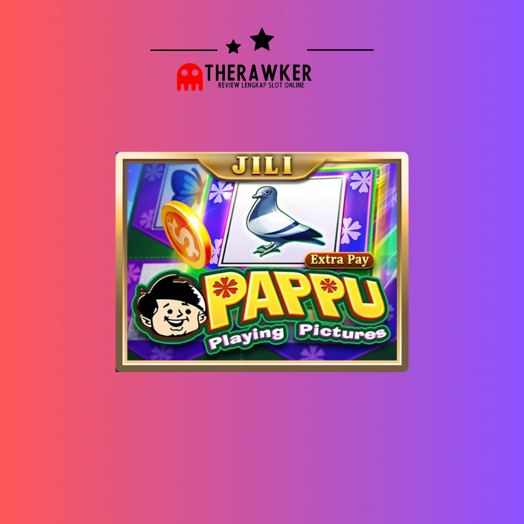 Pappu: Keberuntungan dalam Game Slot Online dari Jili Gaming
