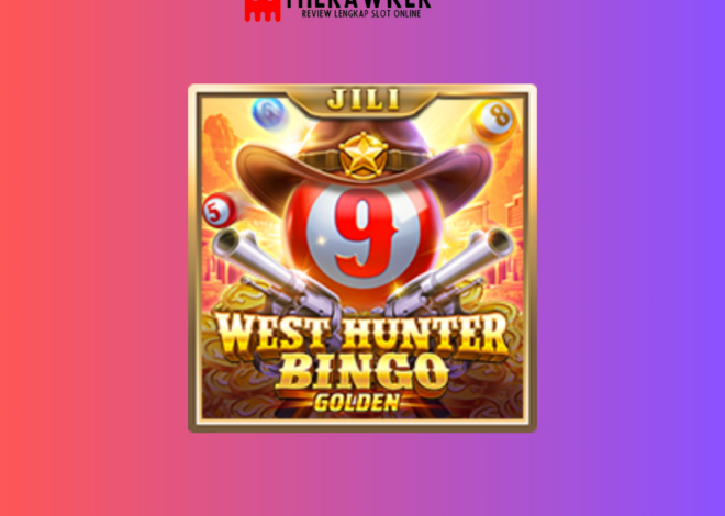 West Hunter Bingo: dalam Game Slot Online dari Jili Gaming