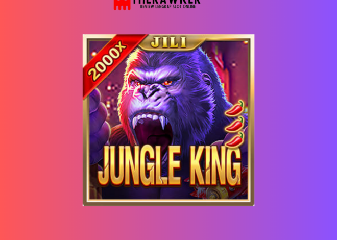 Jungle King: Di Hutan Belantara Game Slot Online dari Jili Gaming
