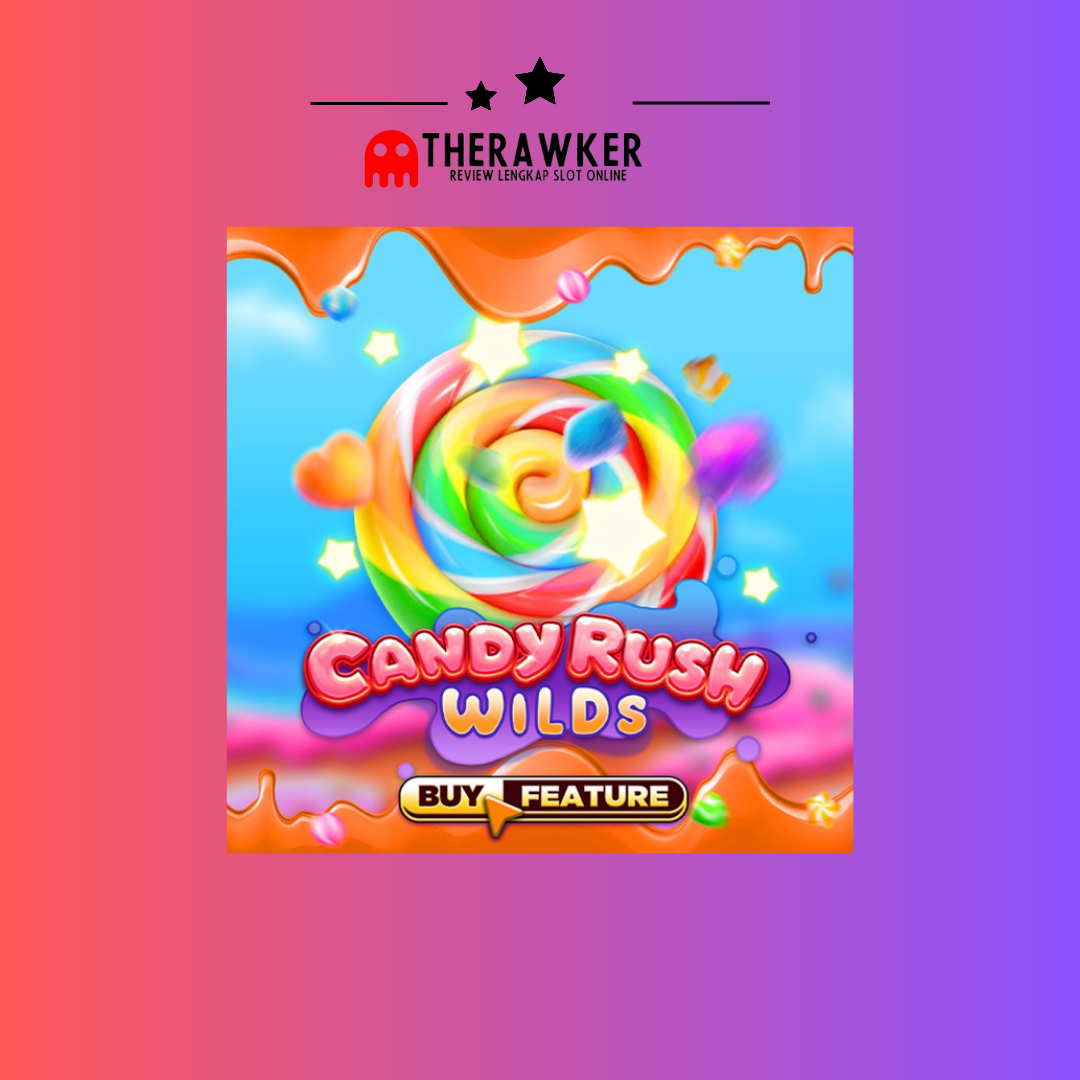 Candy Rush Wild: Slot Online Manis dari Microgaming