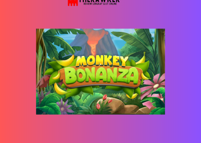 Mengulas Monkey Bonanza: Slot Online dari Microgaming