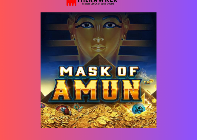 Kehidupan Kuno Mask of Amun: Slot Online dari Microgaming