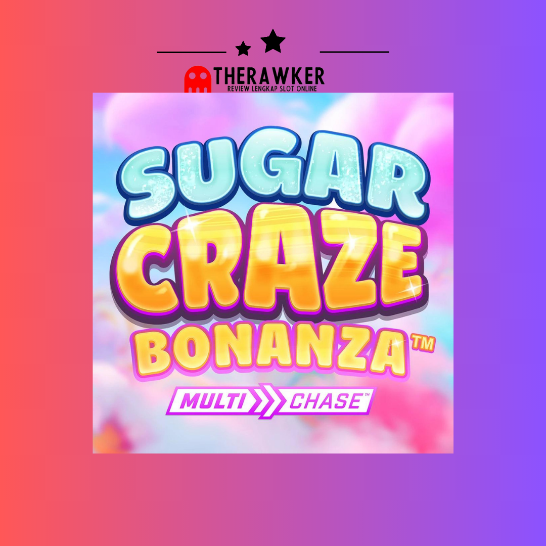 Sugar Craze Bonanza: Manisnya Slot Online Microgaming