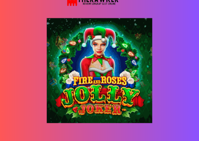 Fire and Roses Jolly Joker: Slot Online Terbaru dari MicroGaming