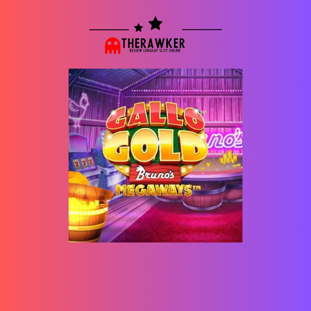 Slot Online “Gallo Gold Bruno’s Megaways” dari Microgaming