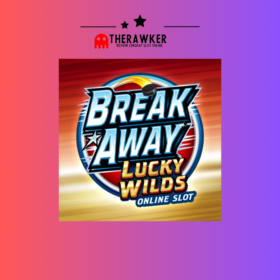 Slot Online “Break Away Lucky Wilds” dari Microgaming