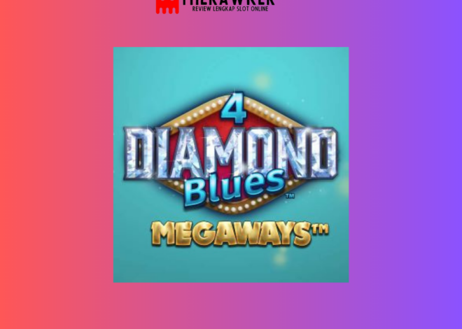 Slot Online “4 Diamond Blues Megaways” dari Microgaming