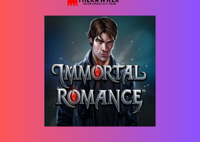 Game Slot Online Immortal Romance dari Microgaming