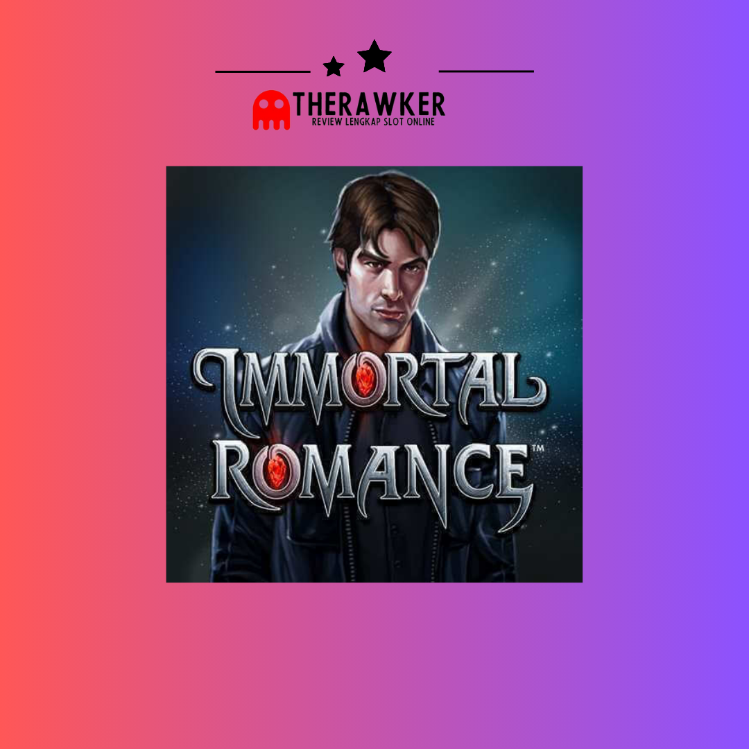 Game Slot Online Immortal Romance dari Microgaming