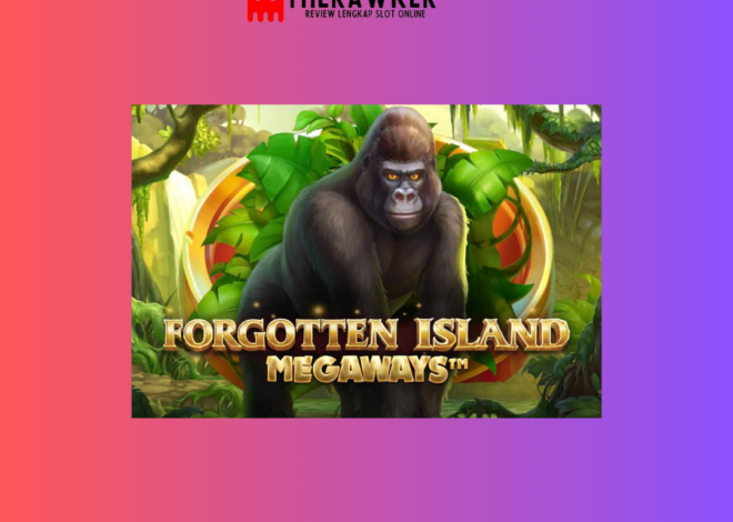 Keajaiban di Forgotten Island: Slot Online dari Microgaming