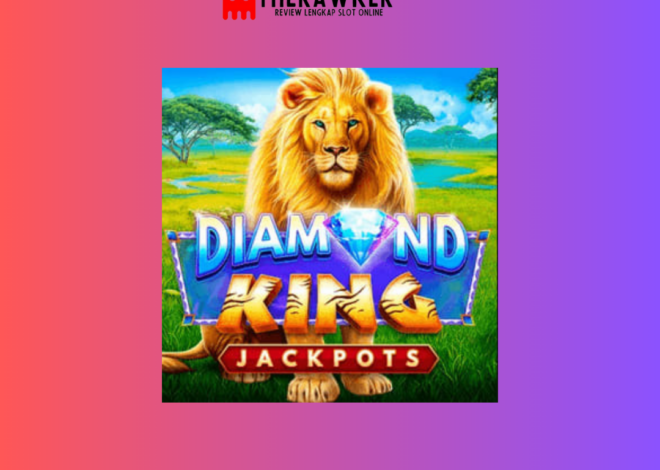 Game Slot Online Diamond King Jackpots oleh Microgaming