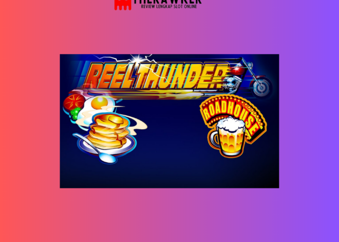 Keasyikan Slot Online Reel Thunder dari Microgaming