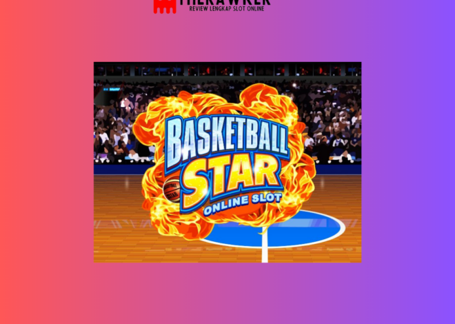 Di Lapangan: Slot Online Basketball Star dari Microgaming