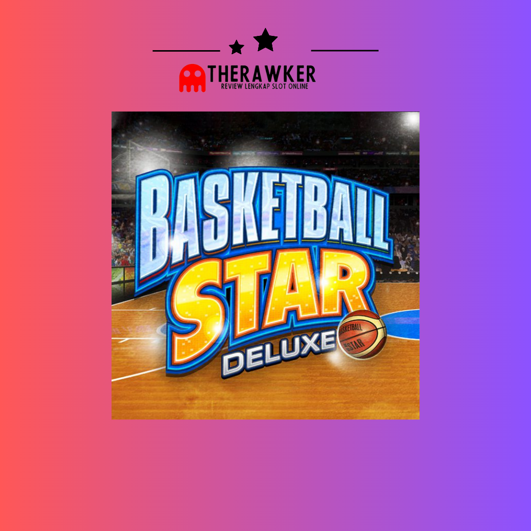 Basket dengan Slot Basketball Star Deluxe dari Microgaming