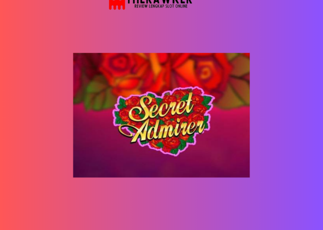 Rahasia Cinta dengan Slot Online Secret Admirer dari Microgaming