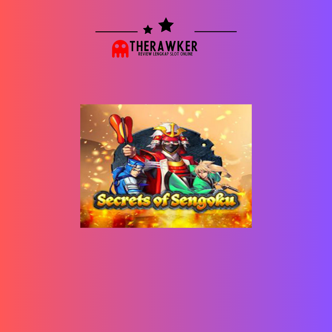 Rahasia Game Slot Online Secrets of Sengoku oleh Microgaming