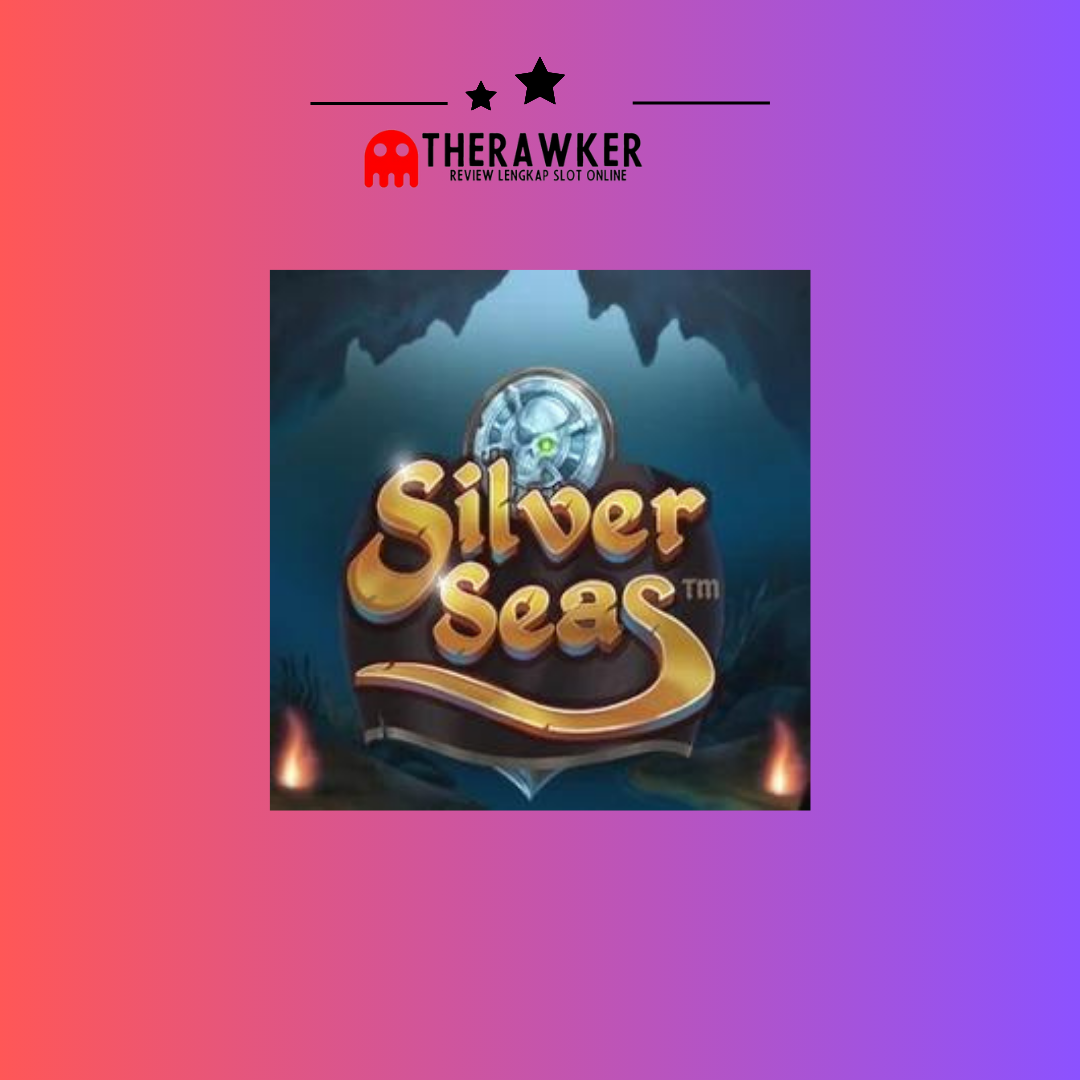 Keindahan Lautan Silver Seas: Slot Online dari Microgaming