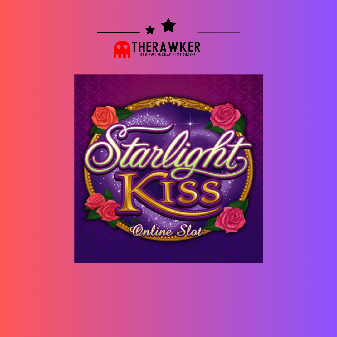 Kisah Romantis Slot Online Starlight Kiss dari Microgaming