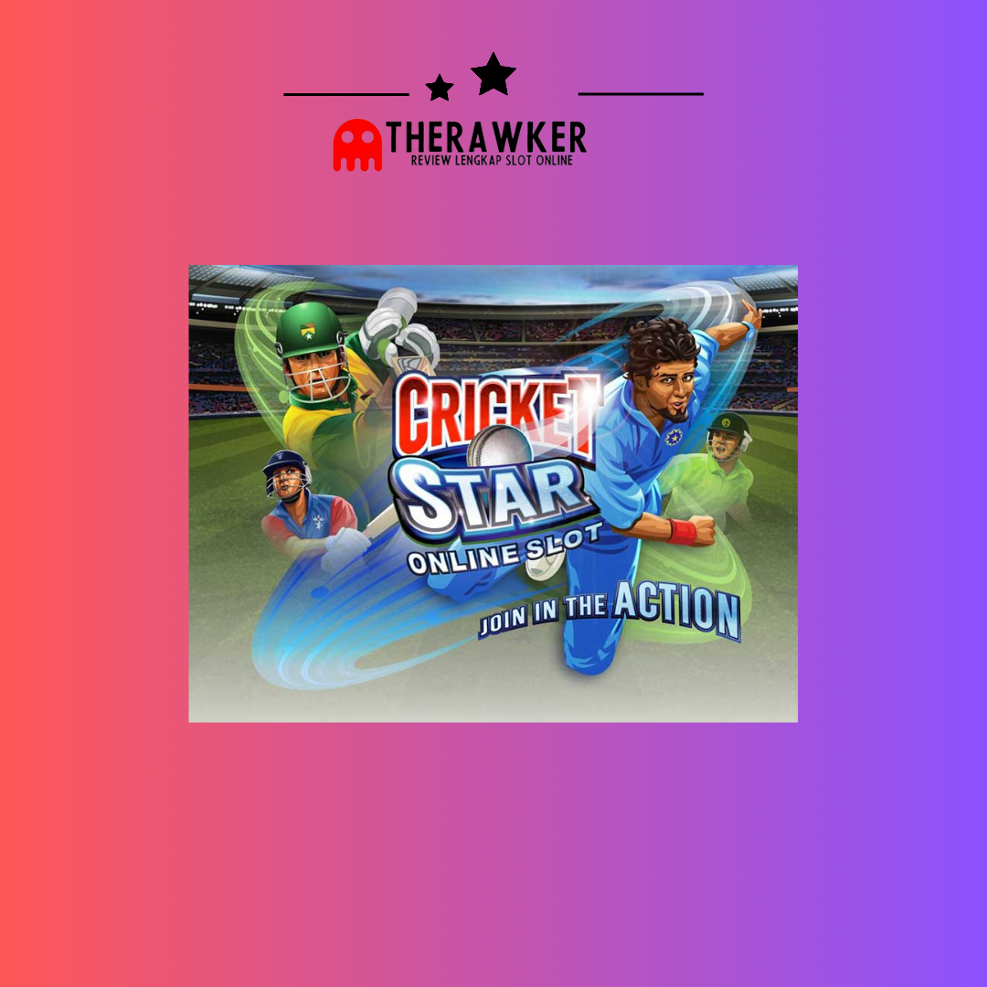 Memperkenalkan Cricket Star: Slot Online yang Menggetarkan