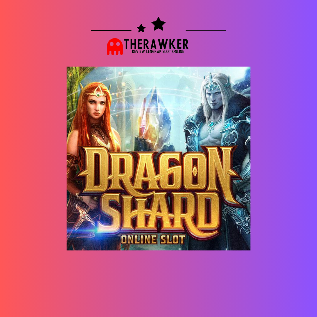 Misteri Dragon Shard: Slot Online Fantasi dari Microgaming