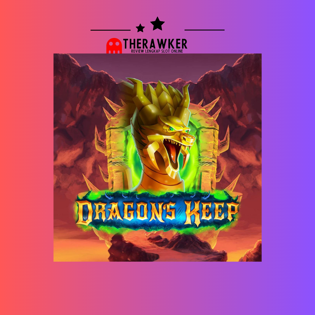 Petualangan Fantasi Dragons Keep: Slot Online dari Microgaming