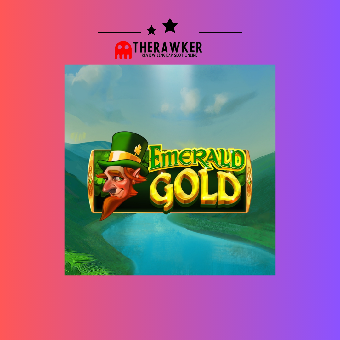 Harta Karun di Emerald Gold: Slot Online dari Microgaming