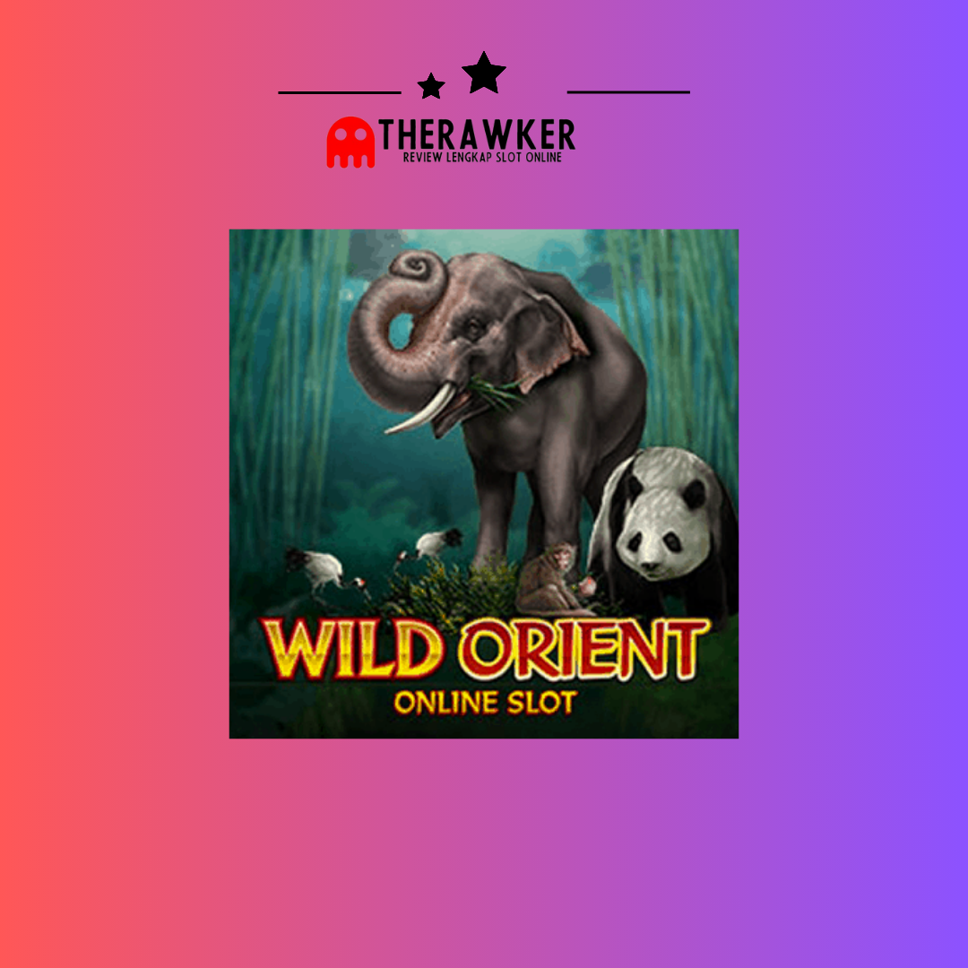 Hutan yang Liar dengan Wild Orient: Slot Online dari Microgaming