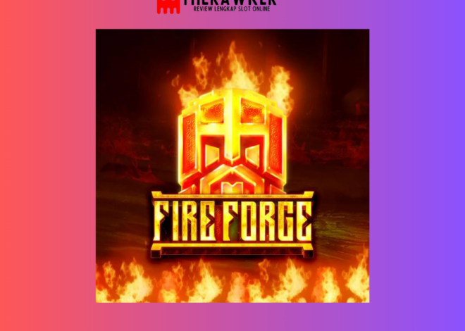 Kilauan Api dengan Fire Forge: Slot Online dari Microgaming