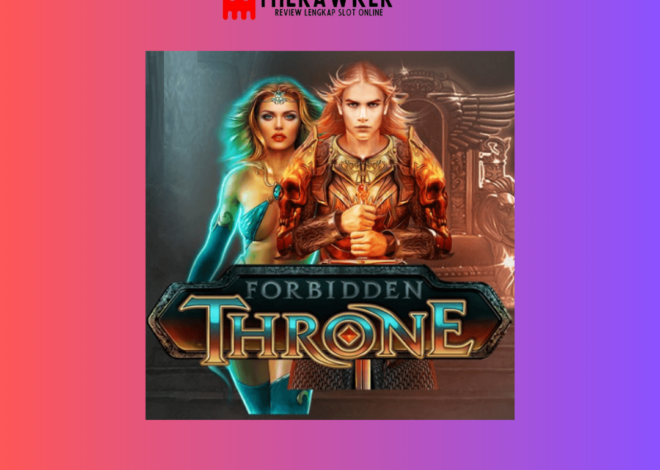 Misteri Kerajaan Forbidden Throne: Slot Online dari Microgaming