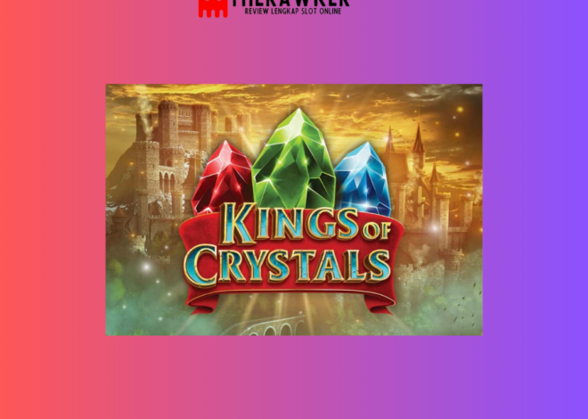 Kristal, King of Crystals: Slot Online dari Microgaming