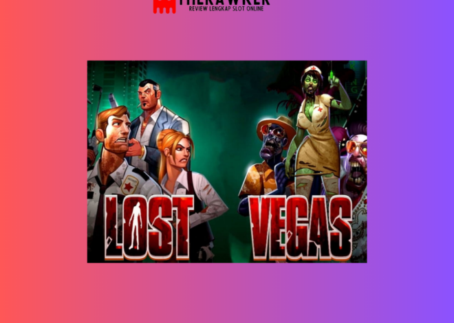 Zombie di Kota Hiburan: Slot Online “Lost Vegas” dari Microgaming