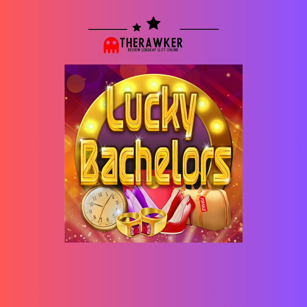 Keberuntungan: Slot Online “Lucky Bachelors” dari Microgaming