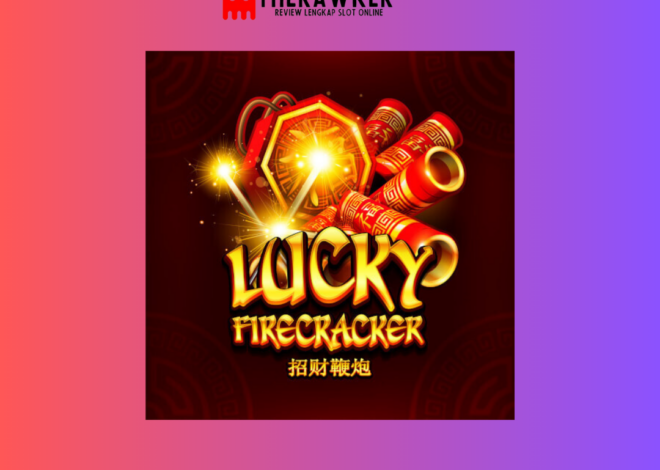 Merayakan dalam Slot “Lucky Firecracker” dari Microgaming